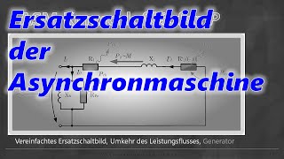 Stromortskurve der Asynchronmaschine  Ersatzschaltbild [upl. by Cyrille]