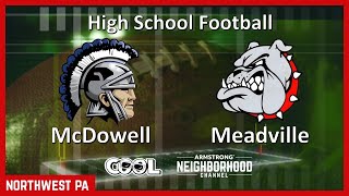 High School Football McDowell vs Meadville Sept 20 2024 [upl. by Enyledam]