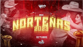 Norteñas Mix 2023 Lo Más Nuevo Pa Bailar Puras de Estreno Octubre Dj Alfonzin [upl. by Anital425]