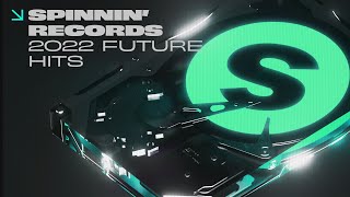 2022 Future Hits  Spinnin’ Records [upl. by Ahsiened29]