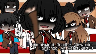 Omniscient Readers ViewpointHighschool Au Part 3Novel Spoiler⚠️Reposted⚠️ [upl. by Llertnac]