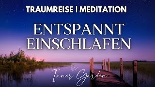 Entspannt einschlafen amp erholt aufwachen 🦋 Traumreise  Meditation gegen Schlafprobleme [upl. by Teyut]