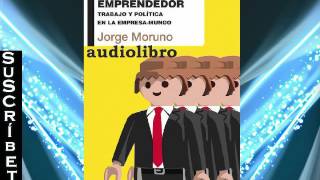 La fábrica del emprendedor  Audiolibro completo [upl. by Ordisy234]