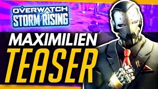 Overwatch  MAXIMILIEN TEASER  New Storm Rising Event [upl. by Perlis]