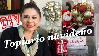 DIY TOPIARIO Y ESFERAS NAVIDEÑAS🎄ELEGANTES  COLABORACION DE NAVIDAD [upl. by Yeltihw]