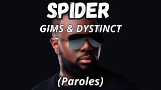 GIMS amp DYSTINCT  SPIDER LyricsParoles [upl. by Assele]