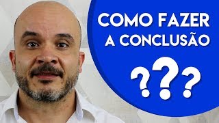 Como fazer a conclusão  5 elementos essenciais – TCC MESTRADO E DOUTORADO [upl. by Suivatra]