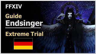 FFXIV Endsinger Ex Trial Guide German [upl. by Eanom]