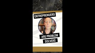 Entreprenuers  Problem Solvers [upl. by Ahsien]