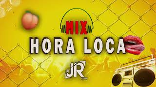 MIX HORA LOCA 2023  Para Quinceaños Promociones Matrimonios Mix Hora loca juvenil DJ JR FLOW [upl. by Nuriel879]