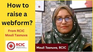 How to raise a webform for Canada application From RCIC Mouli Tasnuva [upl. by Swehttam157]