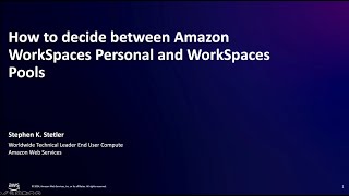 Deciding between Amazon WorkSpaces Desktop Options  Amazon Web Services  Amazon Web Services [upl. by Ahsikal]