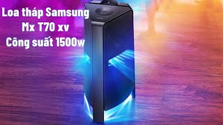 Loa tháp samsung mx t70 công suất 1500w quá mạnh mẽ [upl. by Evey]