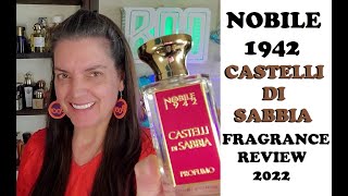 NOBILE 1942  CASTELLI DI SABBIA Fragrance Review 2022 DATES [upl. by Baruch441]