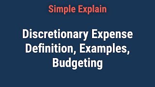 What Is a Discretionary Expense How Does It Work [upl. by Farmer775]