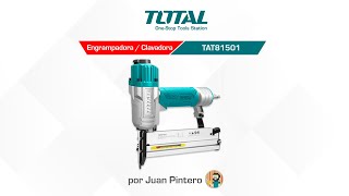 Engrampadora Clavadora Neumática TOTAL TAT81501 por Juan Pintero [upl. by Ardnosal]