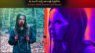 The Dark 2018 Movie Explained in Telugu  Respect My Lot [upl. by Astri]