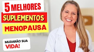 MENOPAUSA 5 Suplementos Que Mudarão Sua Vida [upl. by Notsle455]