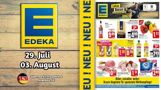 EDEKA Prospekt  Gültig von 29072024  Supermarkt Prospekte amp Angebote DE [upl. by Ikaz]