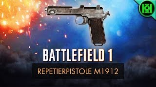 Battlefield 1 Repetierpistole M1912 Review Weapon Guide  BF1 Weapons  Steyr Hahn Gameplay [upl. by Edelstein84]