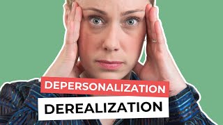 Depersonalization amp Derealization DPDR amp How to Recover  Types of Dissociation [upl. by Yelsna]