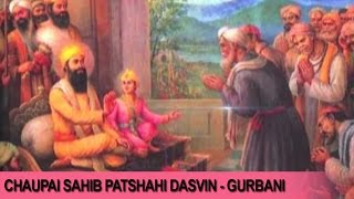 Chaupai Sahib Patshahi Dasvin  Daler Mehndi  Gurbani  Devotional Song [upl. by Taveda854]