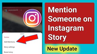 How to Mention Someone on Instagram Story 2024। Mention Someone in Your Instagram Story [upl. by Lasonde442]