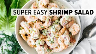 SHRIMP SALAD  the easy quotmust makequot summer salad recipe [upl. by Eltrym827]