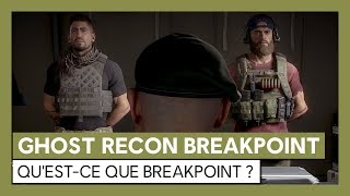 Ghost Recon Breakpoint  Questce que Breakpoint  Trailer de Gameplay OFFICIEL VOSTFR [upl. by Riabuz641]