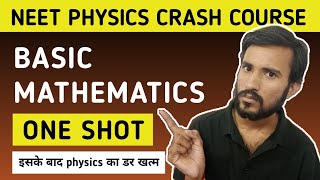 Basic mathematics one shot for neet physics  basic maths one shot neet physics  NEET 2025 [upl. by Onibla]