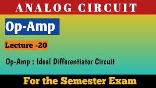 Differentiator Circuit OpAmp Part 9 [upl. by Nesbitt]