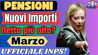 ✅PENSIONI 👉AUMENTI IMPORTI MARZO 2024 ➡️UFFICIALE INPS [upl. by Suelo]