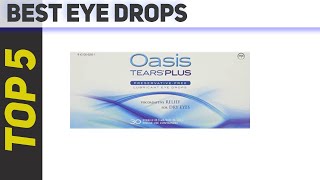 5 Best Eye Drops of 2022 [upl. by Ashmead]