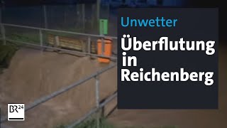 Unwetter Überflutung in Reichenberg  BR24 [upl. by Jorgenson831]