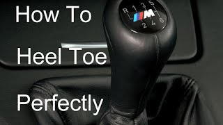 How To Heel Toe Downshift Perfectly Every Time [upl. by Morry336]