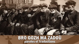 Bro gozh ma zadoù  Hymne national de la Bretagne avec paroles et traductions [upl. by Filippa35]