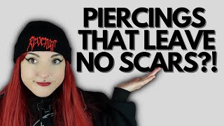 PIERCER EXPLAINS PIERCINGS THAT WONT SCAR [upl. by Airdnal]