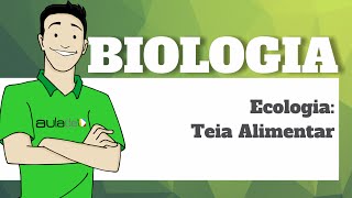 Biologia  Ecologia Teia Alimentar [upl. by Ahsinal]