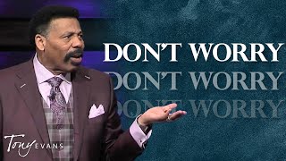 Stop Worrying and Start Trusting God  Tony Evans Highlight [upl. by Naillimixam]