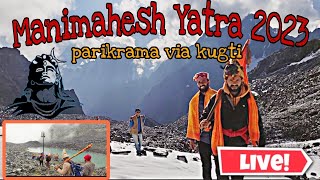 Manimahesh Yatra 2023 Kailash parikarma  via kugti  Son of lord shiva [upl. by Anstus161]