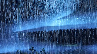 99 Fall Asleep Immediately  Perfect Heavy Rain amp Powerful Thunder At Night For Sleep Meditation [upl. by Eastlake517]