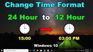 How to Change Time Format in Windows 10 [upl. by Beard]