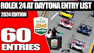 60 CARS CONFIRMED TO ROLEX 24 AT DAYTONA 2024 EDITION IMSA FULL ENTRY LIST [upl. by Heisser]