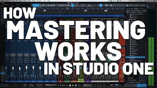 How Mastering Works in Studio One  PreSonus [upl. by Ainivad]