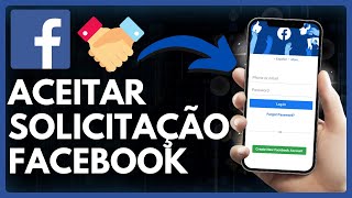 Como Aceitar Solicitações de Amizade do Facebook Rápido e Fácil [upl. by Ruelle]