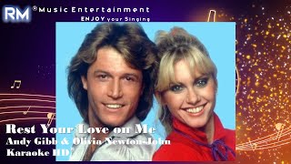 Rest Your Love on Me  Andy Gibb amp Olivia NewtonJohn ®Karaoke HD [upl. by Goddard710]