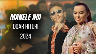 MANELE NOI 2024 🪗☀️ Doar Hituri Noi 🏅 MIX 1 ORA Cele Mai Ascultate Melodii [upl. by Blanche]