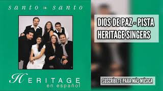 Heritage Singers  Dios de paz  Pista [upl. by Enwahs676]