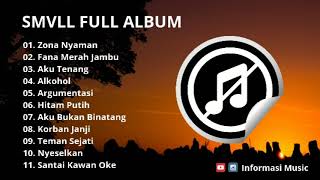 Zona Nyaman  SMVLL Full Album Reggae Cover Terpopuler 2019 [upl. by Eenad]