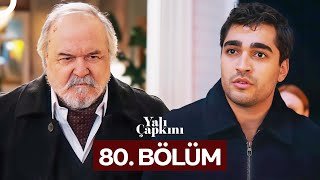 Yalı Çapkını 80 Bölüm [upl. by Akeber]